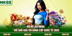 Nổ Hũ JILI NK88